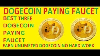 Top 3 Higest Paying DogeCoin Faucet Site:!!! Earn Unlimeted DogeCoin