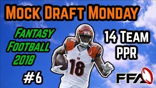 Live 2018 Fantasy Football Mock Draft | 14 Team PPR