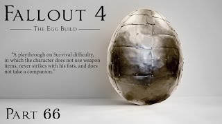 Fallout 4 - No Weapon Items, Fists, or Companions (Survival) - Part 66