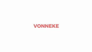 VONNEKE BONNEKE [2D INTRO]
