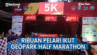 2.000 Pelari Ikut Geopark Half Marathon, Ada dari Kendari hingga Jakarta