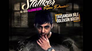 Stalker - Sarı Panter (Re-Diss Elleran Elvis)