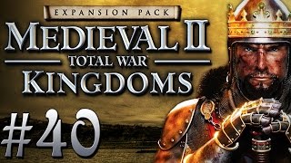 Dark Plays: Medieval II: Total War: Kingdoms [40] - "Fortified Forts"