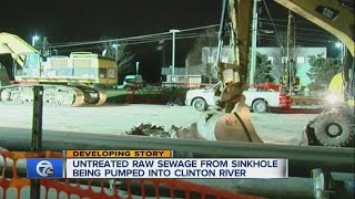Untreated raw sewage from sinkhole being pumped into Clinton River