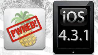 Jailbreak 4.3.1 Untethered PwnageTool iPhone 4/3Gs, iPod Touch 4G/3G, iPad