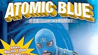 ATOMIC BLUE: MEXICAN WRESTLER