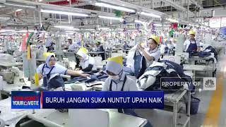 Buruh Jangan Suka Nuntut Upah Naik