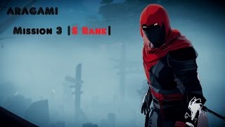 Aragami Mission 3 |S Rank