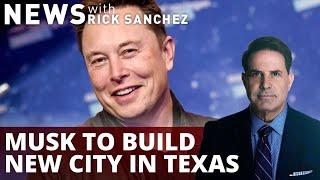 Elon Musk's crazy new idea — a city called Starbase