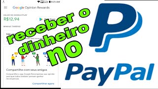 Google Opinion Rewards receber no PayPal