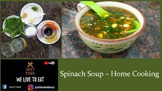 Spinach Soup (Palak Soup) - Home Cooking