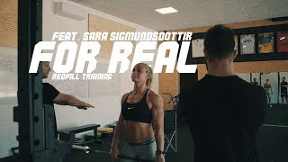 FOR REAL. Episode 4, feat. Sara Sigmundsdottir. 'SAQ and techniques'.