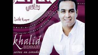 Khalid Bennani - Ahna jina