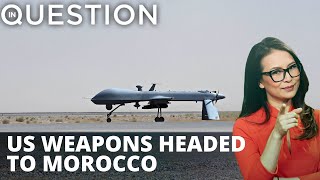 $1 billion in US weapons headed Morocco’s way