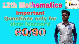|12th maths|Tamilnadu new syllabus-2019|important questions only for slow learner's|easy tips|60/90