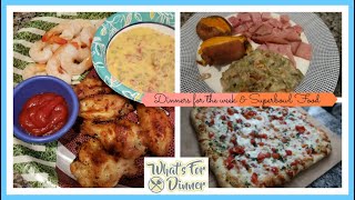 Some Dinners this week + A couple Superbowl Appetizers