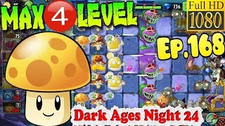Plants vs. Zombies 2 (China) - Sun-shroom MAX 4 level - Dark Ages Night 24 (Ep.168)