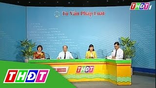THDT - Tọa đàm pháp luật 26/8/2016: Pháp luật về hôn nhân gia đình