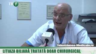 Litiaza biliara (pietre la fiere) tratata doar chirurgical