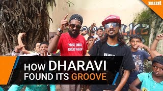 How Dharavi found its groove