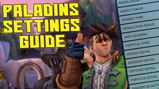 PALADINS VIDEO SETTINGS GUIDE