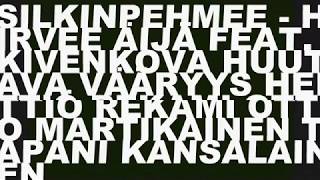Silkinpehmee - Hirvee äijä