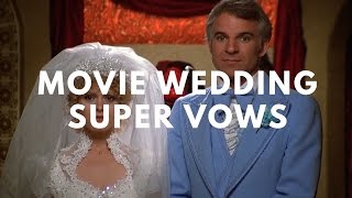 Movie Wedding Super Vows