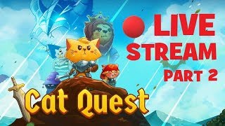 ? CAT QUEST WALKTROUGH PC - PART 2 (Final Boss & questing)