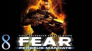 F.E.A.R. Perseus Mandate прохождение часть 8