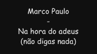 Marco Paulo - Na hora do adeus (não digas nada)