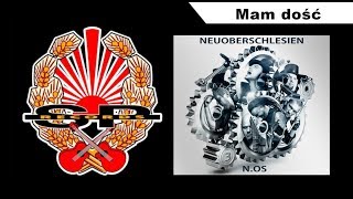 NEUOBERSCHLESIEN - Mam dość [OFFICIAL AUDIO]