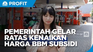 Hari Ini Pemerintah Gelar Ratas, Bahas Kenaikan Harga BBM Subsidi