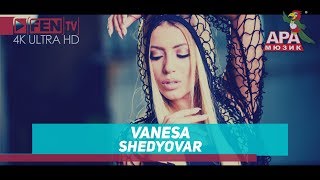 VANESA - Shedyovar / ВАНЕСА - Шедьовър
