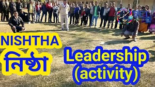 #NISHTHA Leadership activity / NISHTHA / DHEMAJI / SILAPATHAR / SILAJANAJATI HS