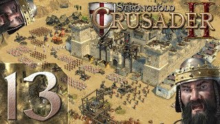 Stronghold Сrusader 2 - Максимальная сложность - Прохождение - #13 Зубы ада