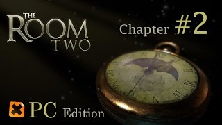 The Room Two: PC Walkthrough Chapter 2 | HD 1080p
