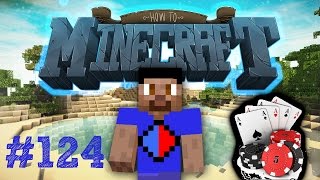 Minecraft SMP: HOW TO MINECRAFT #124 'GAMBLING SESSION!' with Vikkstar