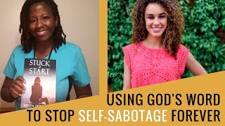 How to Stop Self-Sabotage and Step into Your Divine Destiny