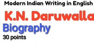 K N Daruwalla. Biography.Modern writing in English Literature.NVS TGT PGT English Literature Exam