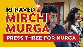 RJ Naved Radio mirchi murga 2019