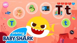 Alphabet T - Learn ABCs with Baby Shark! | Phonics | Baby Shark Doo Doo Doo 
