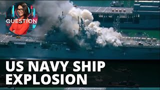 21 injured in San Diego naval ship explosion