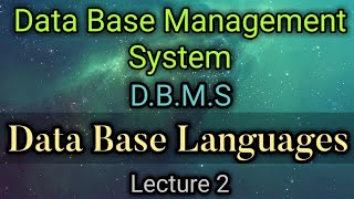 Data Base Languages | D.B.M.S | Lecture 2