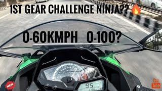 Kawasaki Ninja 300 1st gear Challenge And |0-60||0-100||2019 Acceleration Test??