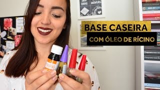 Base Caseira com Óleo de Rícino