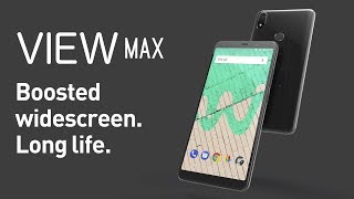 Wiko - View Max, Boosted widescreen. Long life.