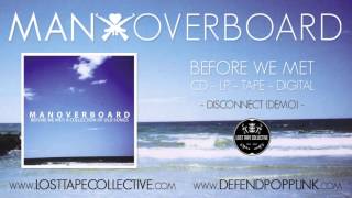 Man Overboard - Disconnect (Demo)