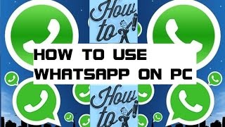 HOW TO USE WHATSAPP ON PC WINDOWS XP 7 8 8.1 WITHOUT BLUESTACKS [TUTORIAL]