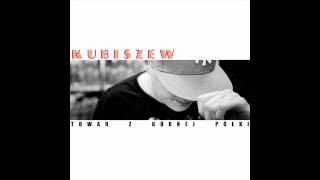 Kubiszew - Wracam [prod. Hirass]