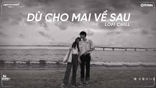 Nhạc Tâm Trạng Buồn Chill Cho Người Mang Tâm Sự - Những Bản Lofi Buồn Nhẹ Nhàng Hay Nhất 2023 ~ P14